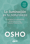 LA ILUMINACION ES TU NATURALEZA