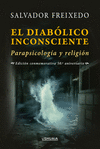 EL DIABLICO INCONSCIENTE