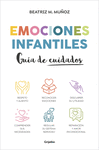 EMOCIONES INFANTILES GUIA DE CUIDADOS
