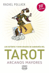 TAROT, ARCANOS MAYORES : LOS SETENTA Y OCHO GRADOS DE SABIDURA